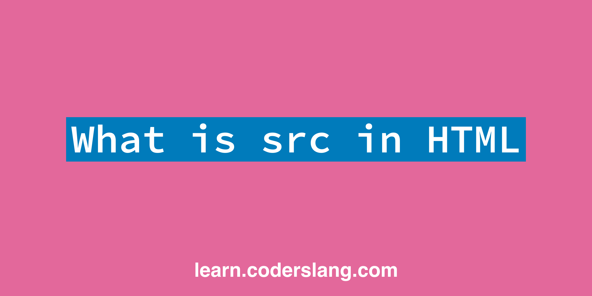 what-is-src-in-html